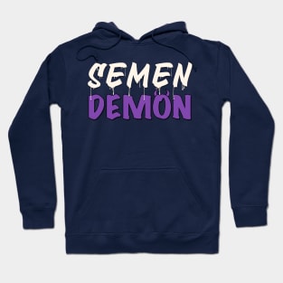 Semen Demon Hoodie